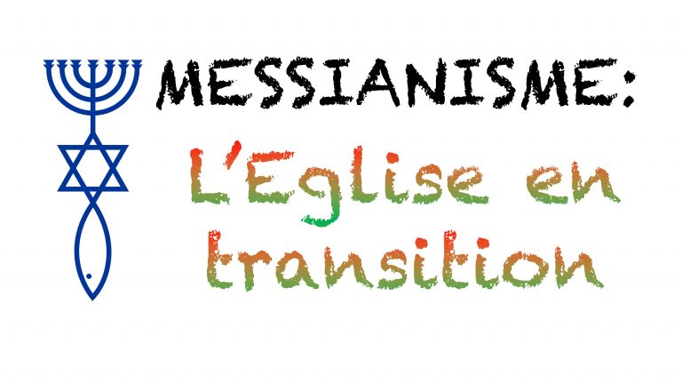 Messianisme : l’Eglise en transition